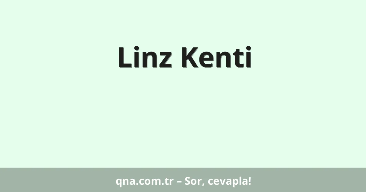 Linz Kenti