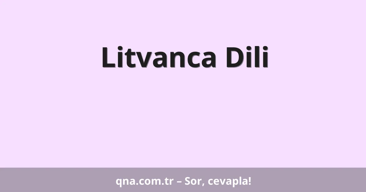 Litvanca Dili