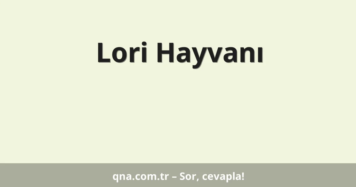 Lori Hayvanı