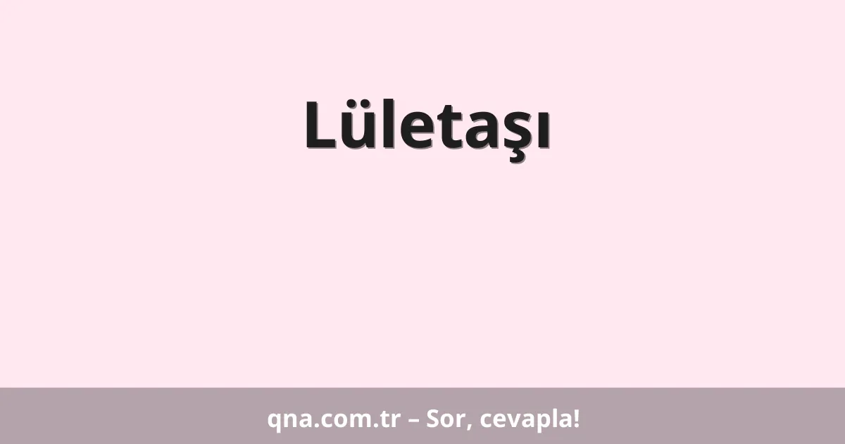 Lületaşı