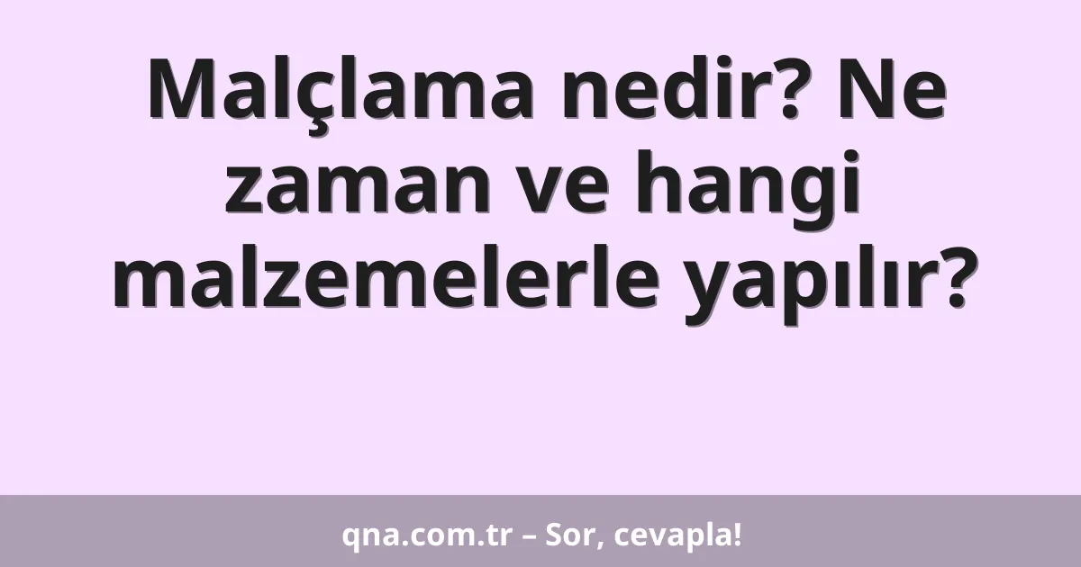 Malçlama nedir? Ne zaman ve hangi malzemelerle yapılır?