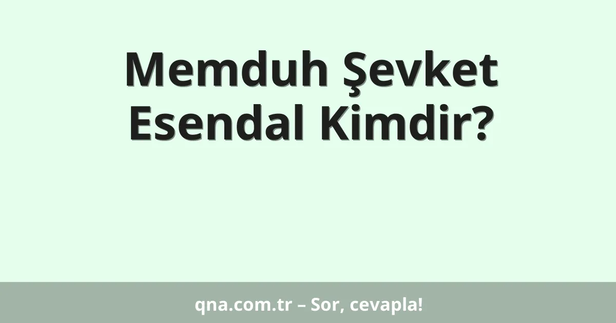 Memduh Şevket Esendal Kimdir?