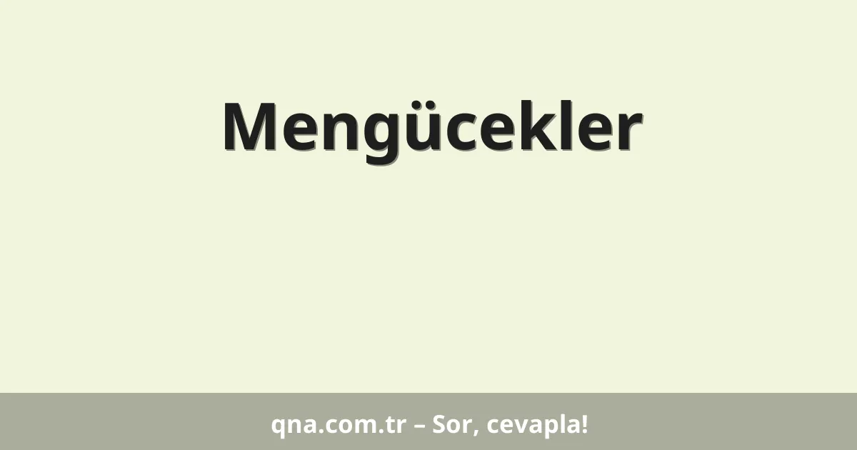 Mengücekler