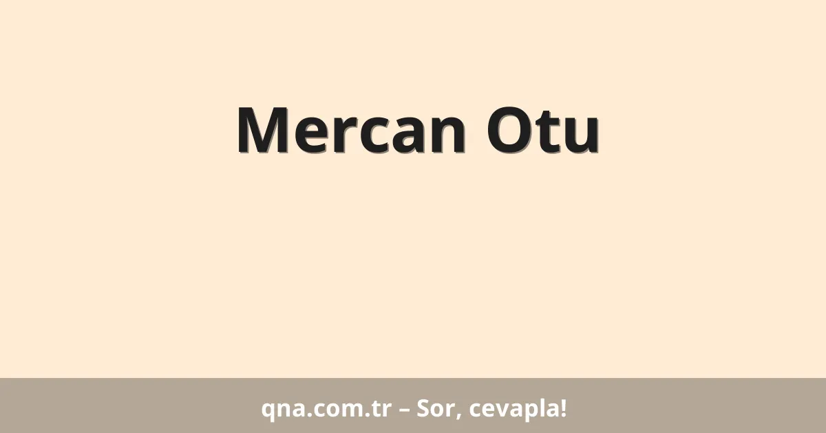 Mercan Otu