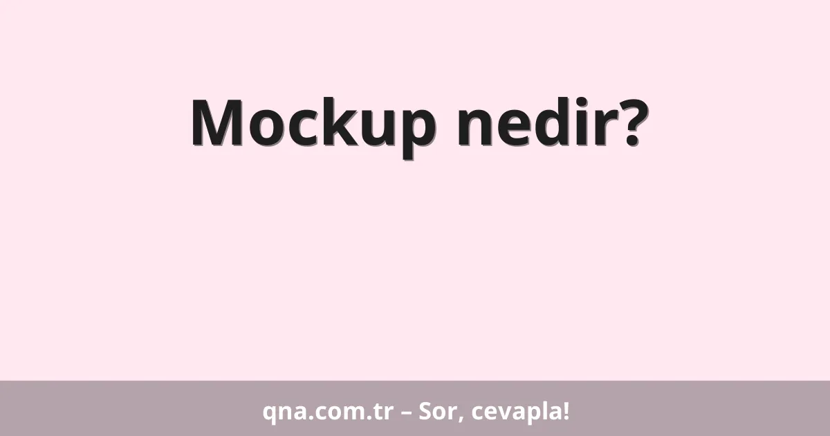 Mockup nedir?