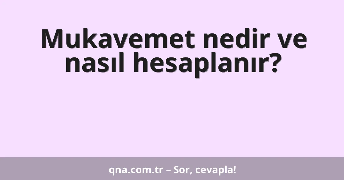Mukavemet nedir ve nasıl hesaplanır?