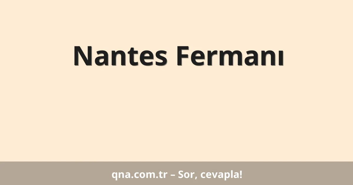 Nantes Fermanı