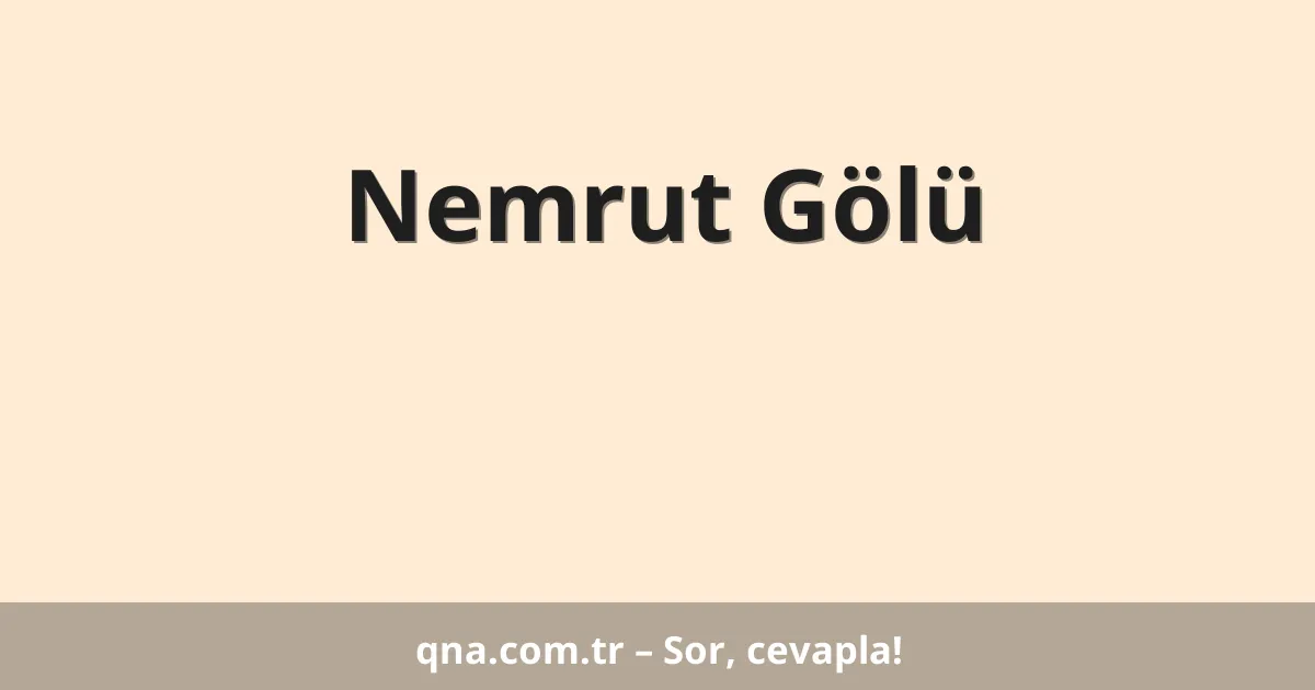 Nemrut Gölü