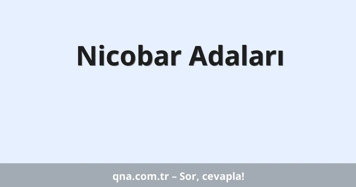 Nicobar Adaları