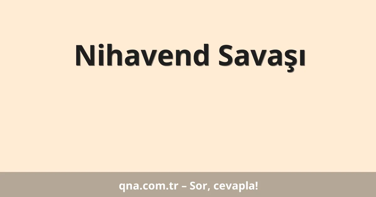 Nihavend Savaşı