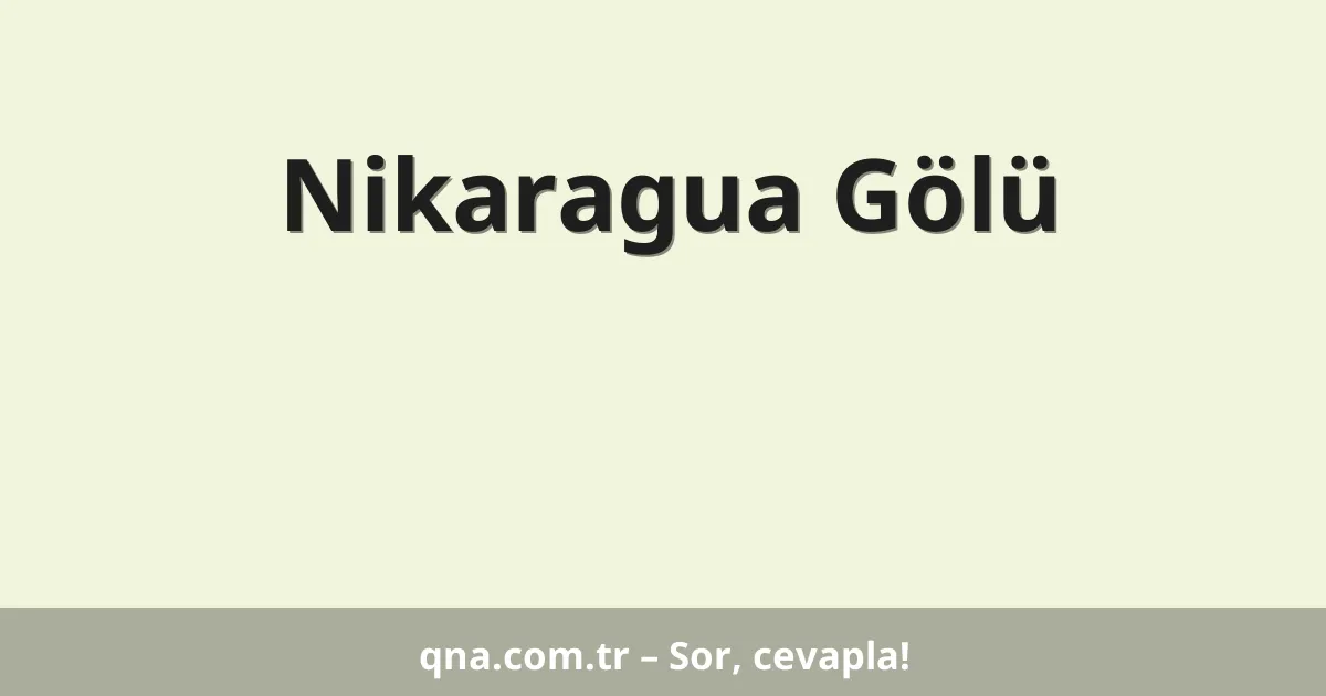 Nikaragua Gölü