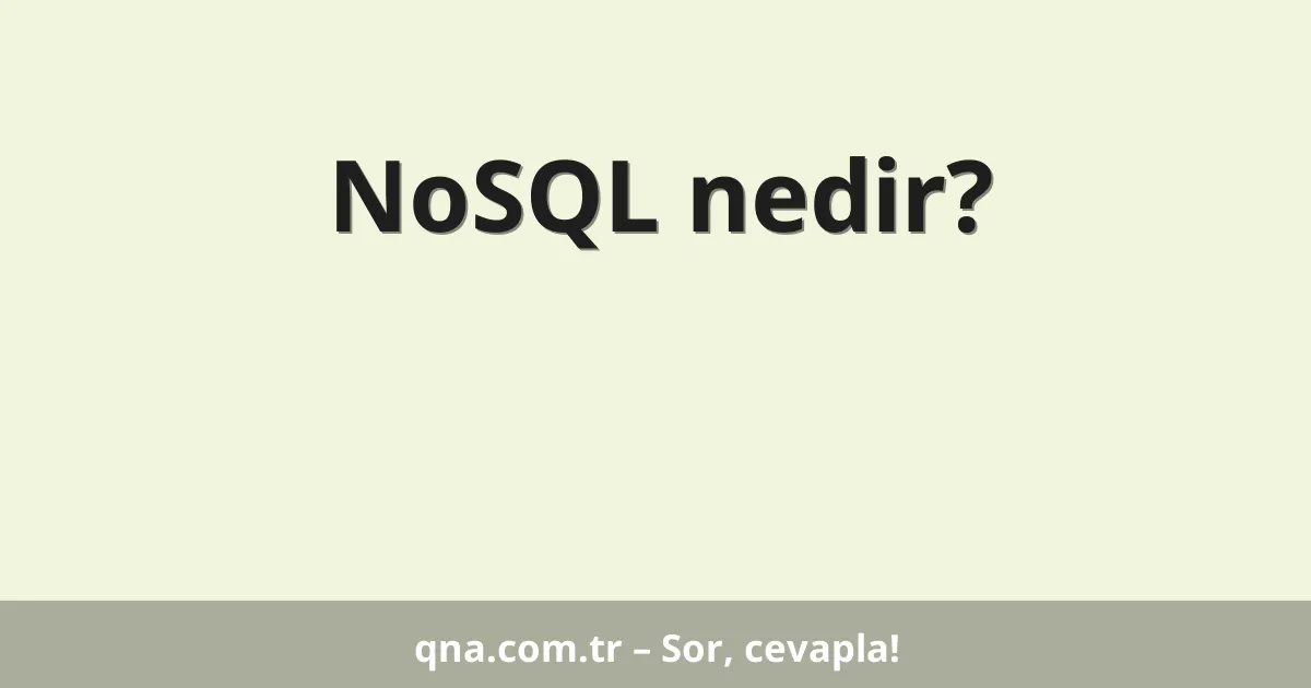 NoSQL nedir?