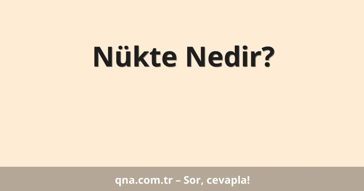Nükte Nedir?