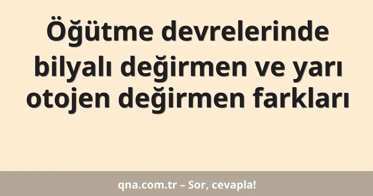 Öğütme devrelerinde bilyalı değirmen ve yarı otojen değirmen farkları