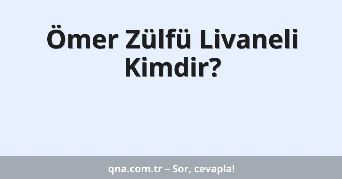 Ömer Zülfü Livaneli Kimdir?