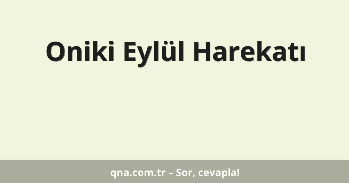 Oniki Eylül Harekatı
