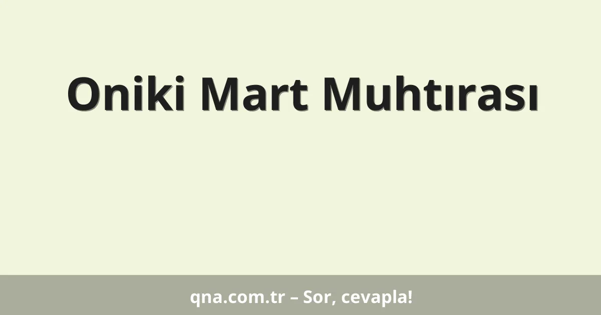 Oniki Mart Muhtırası