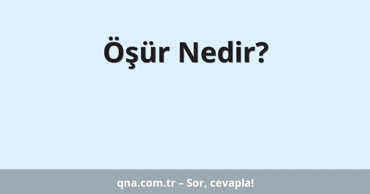 Öşür Nedir?