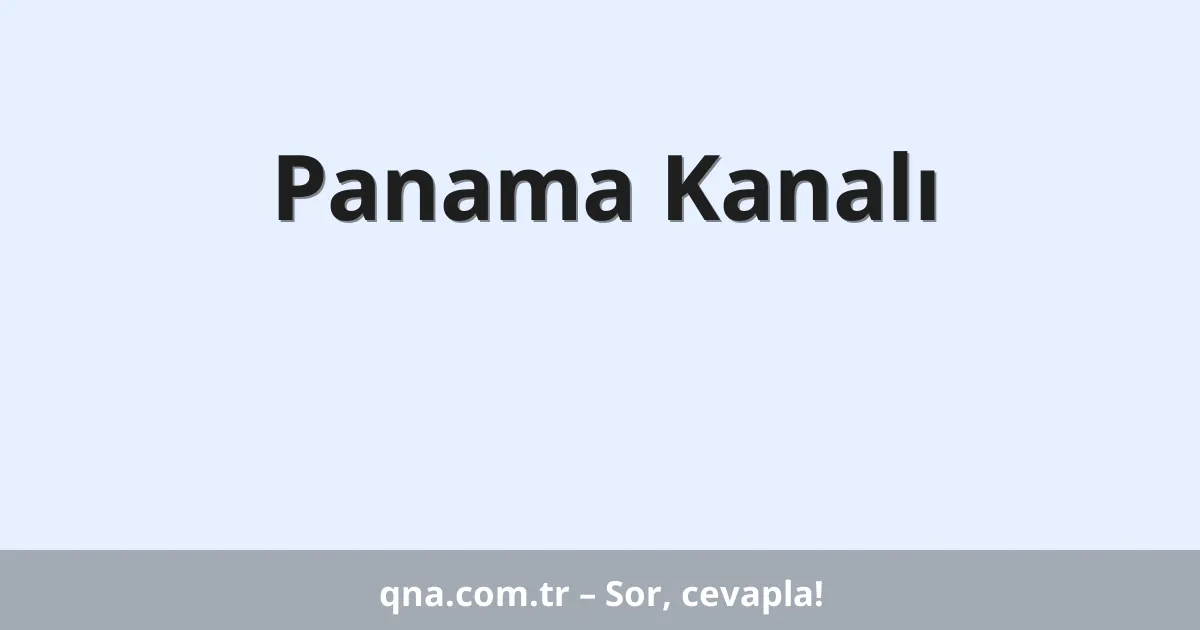 Panama Kanalı
