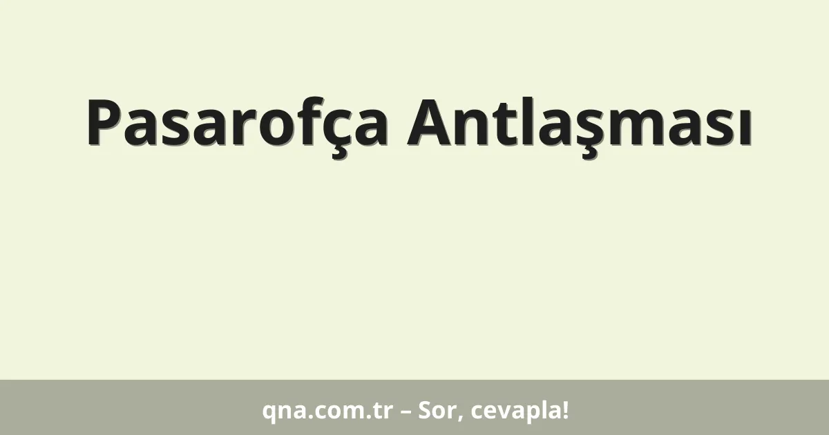 Pasarofça Antlaşması
