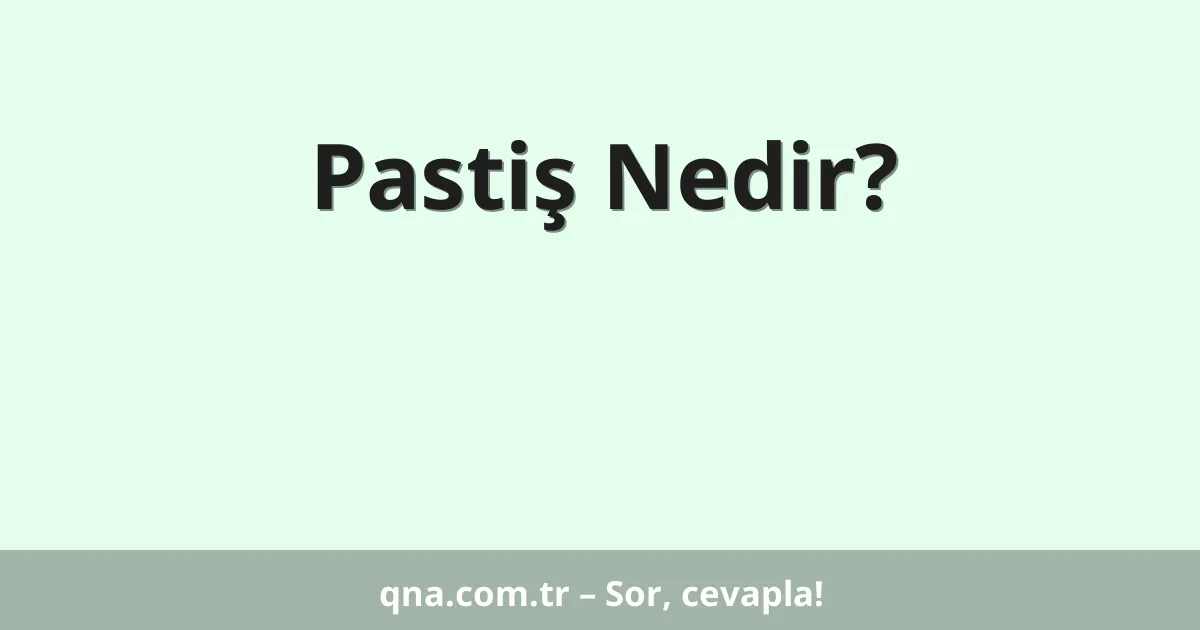 Pastiş Nedir?