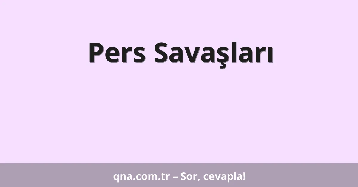 Pers Savaşları