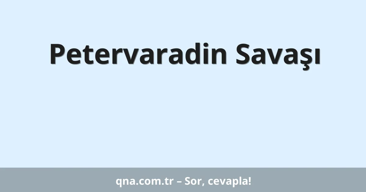 Petervaradin Savaşı