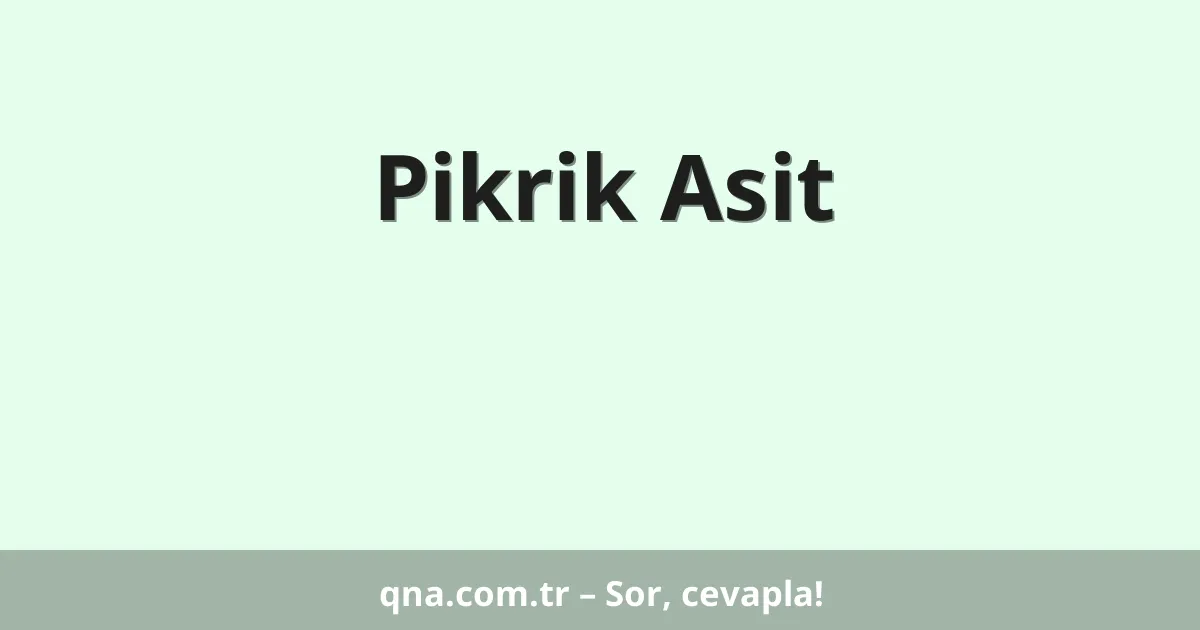 Pikrik Asit