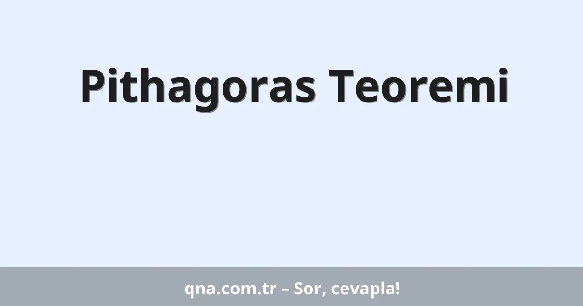 Pithagoras Teoremi