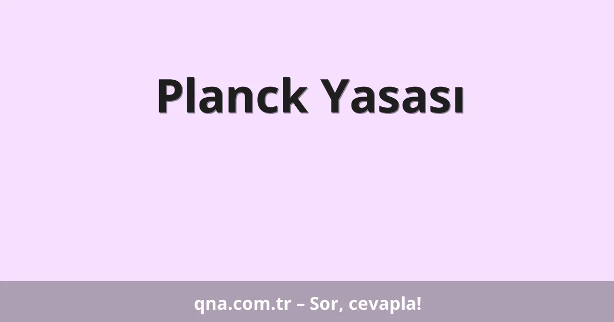 Planck Yasası