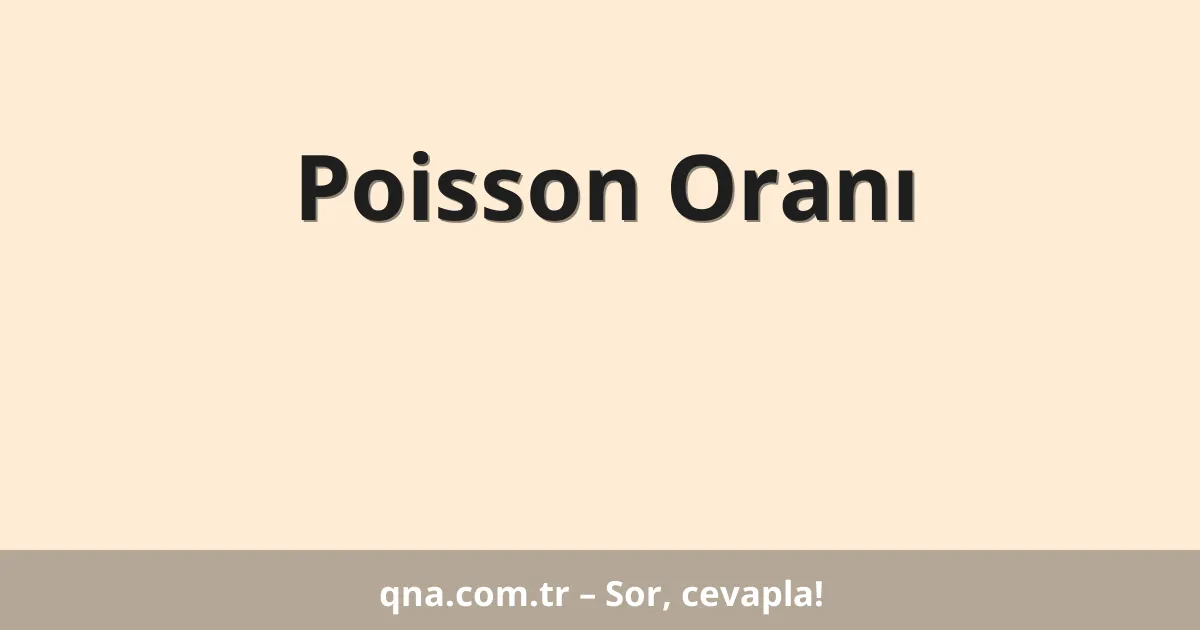 Poisson Oranı