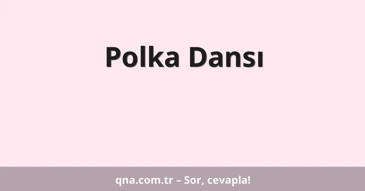 Polka Dansı