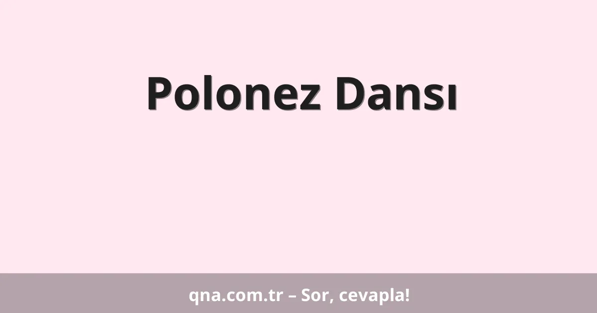 Polonez Dansı