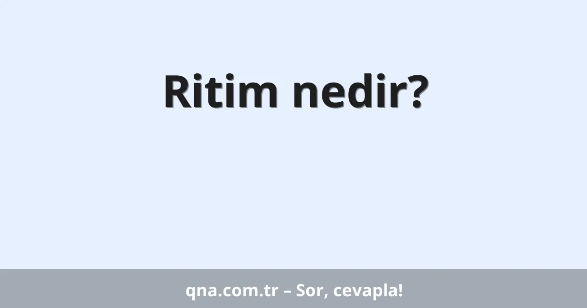 Ritim nedir?
