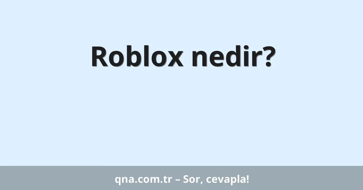 Roblox nedir?