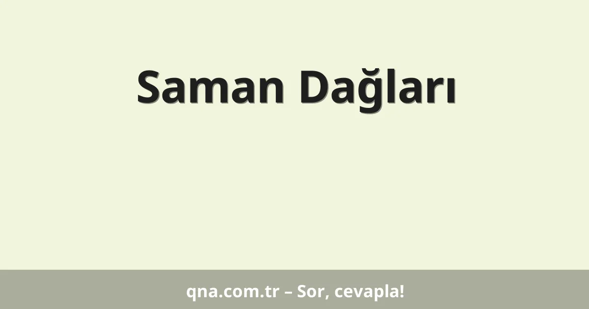 Saman Dağları