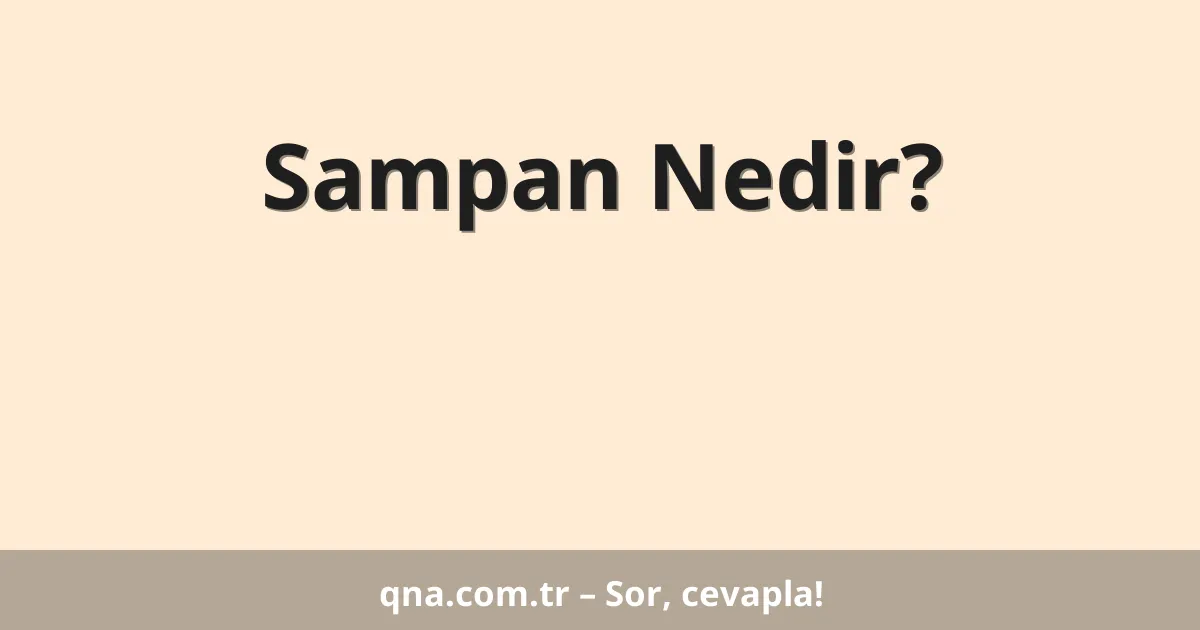 Sampan Nedir?