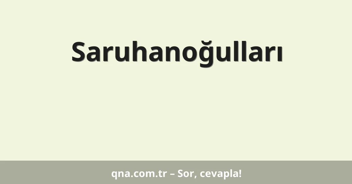 Saruhanoğulları