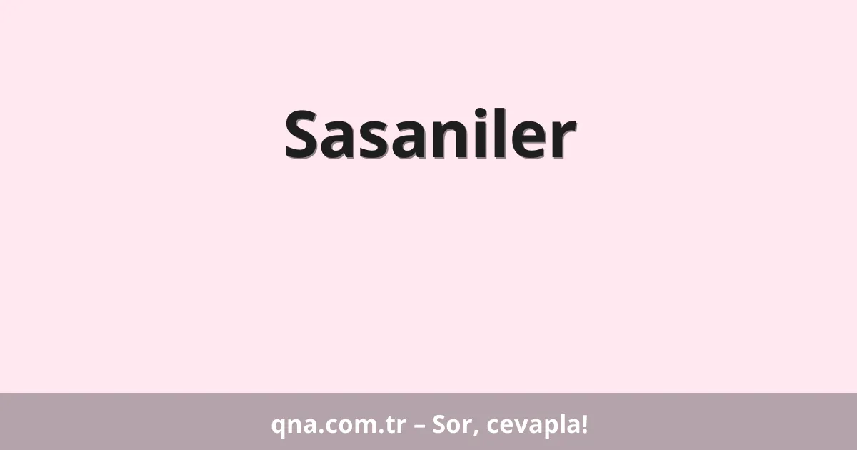 Sasaniler