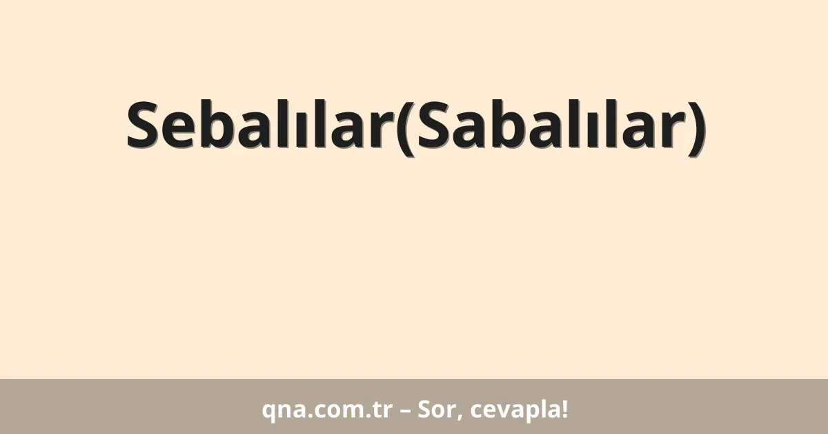 Sebalılar(Sabalılar)