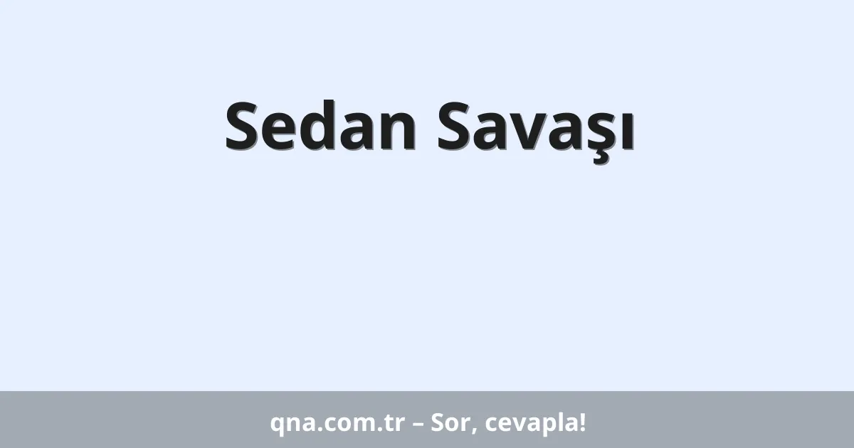 Sedan Savaşı