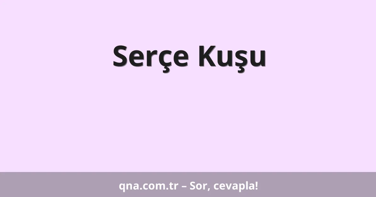 Serçe Kuşu