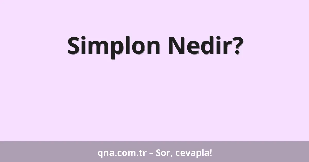 Simplon Nedir?