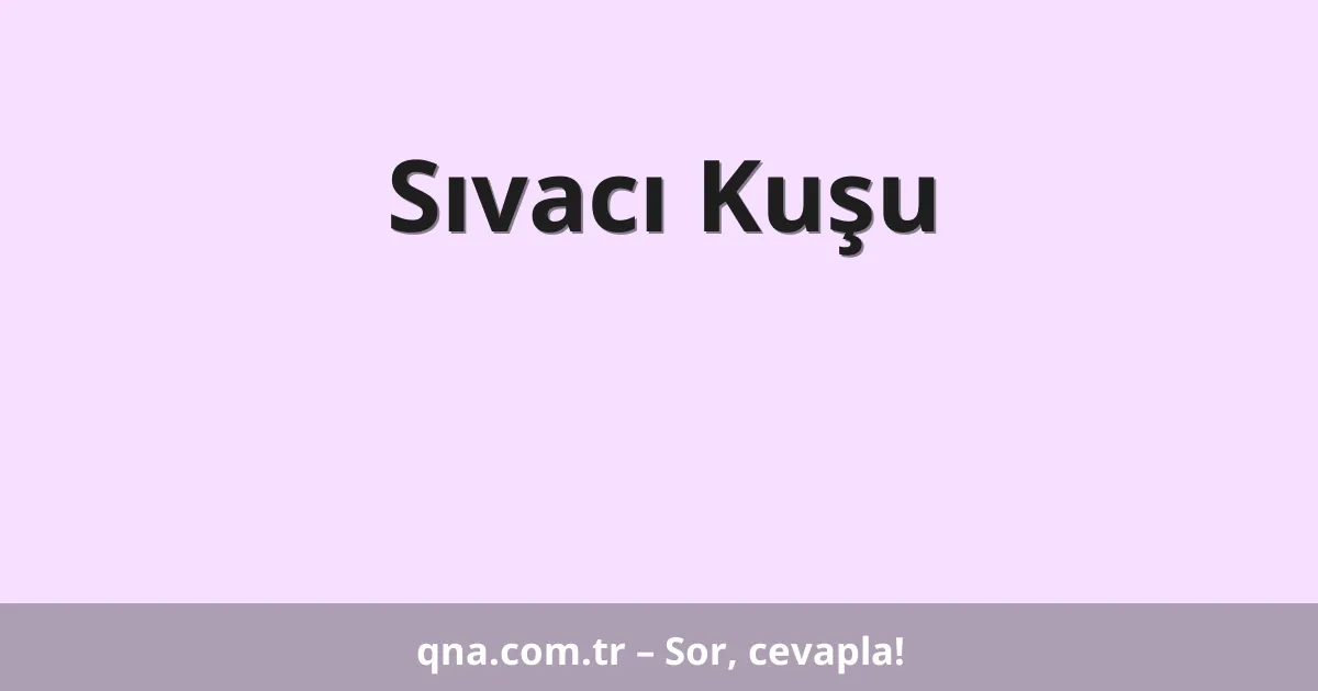 Sıvacı Kuşu