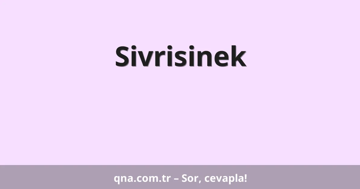 Sivrisinek