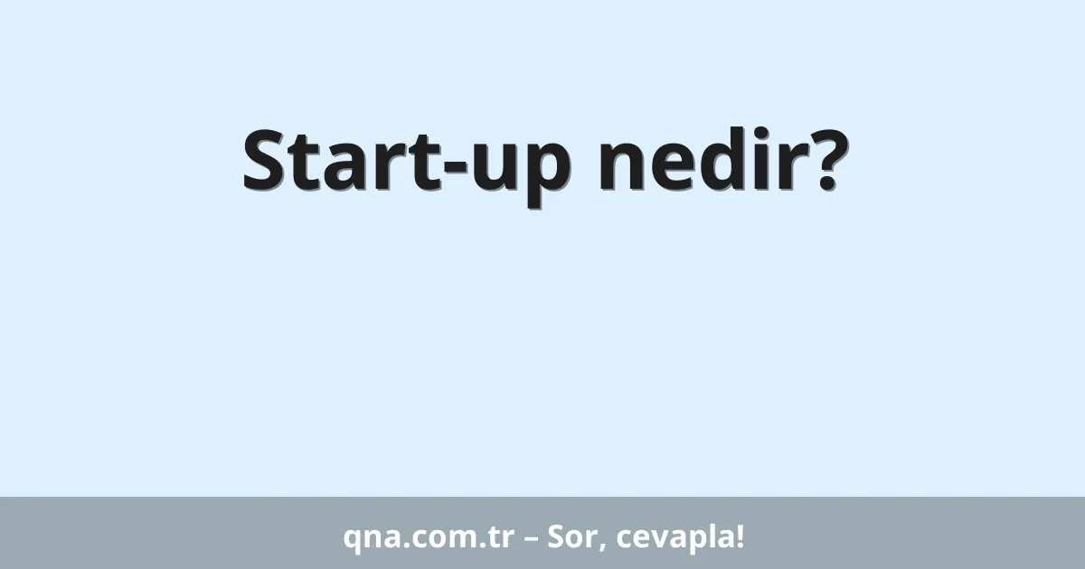 Start-up nedir?