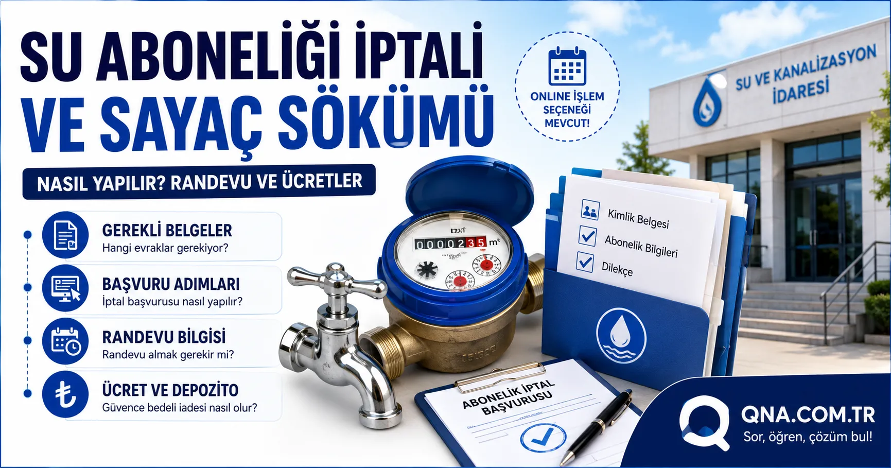 Su aboneliği iptali ve sayaç sökümü nasıl yapılır? Randevu ve ücretler