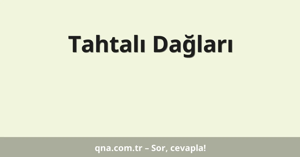 Tahtalı Dağları