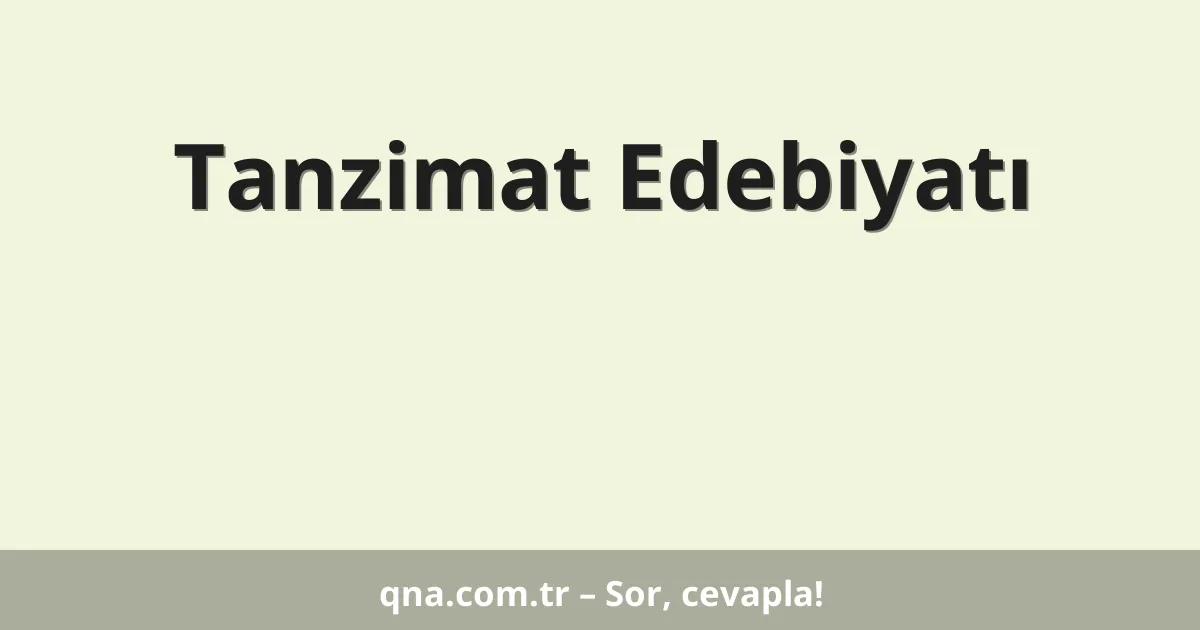 Tanzimat Edebiyatı