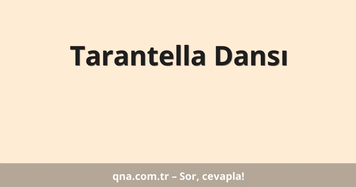 Tarantella Dansı